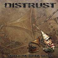 Distrust (VEN) : Behold the Zombie Nation